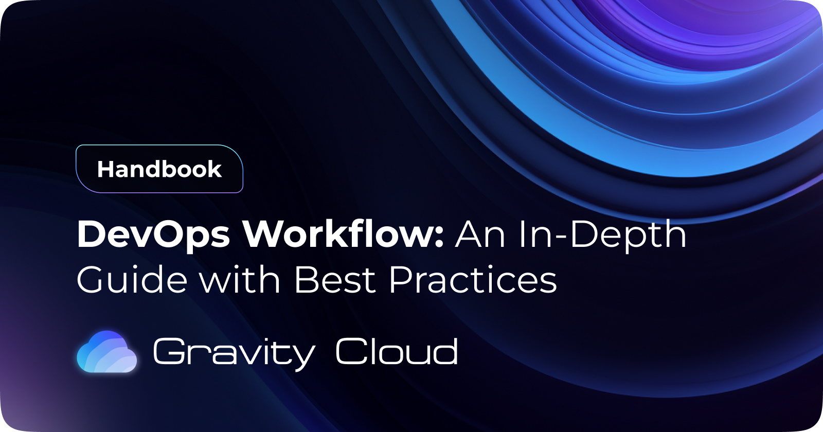 Cover Image for DevOps Workflow: An In-Depth Guide with Best Practices